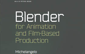 Blender for Animation and Film-Based Production 2014
