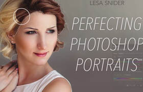 Craftsy - Perfecting Photoshop Portraits with Lesa Snider