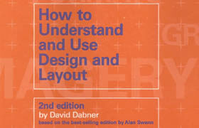 How to Understand and Use Design and Layout - book