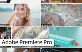 Adobe Premiere Pro - 功能强大的非线性视频编辑软件